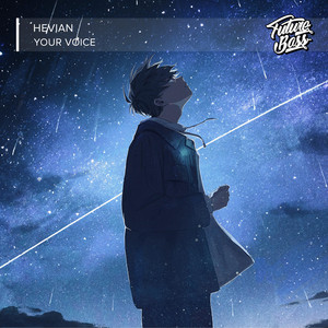 Your Voice by Hevian