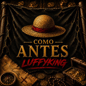 Como Antes by LUFFYKING