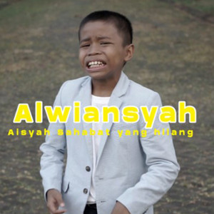 Aisyah Sahabat Yang Hilang