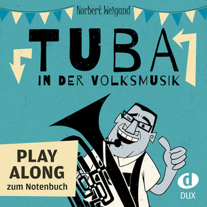 Tuba in der Volksmusik (Playalong)