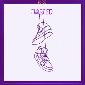 Twisted by RICE / DJ Bucket