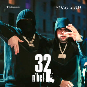 32 n'bel by Solo, BM, Rvchet