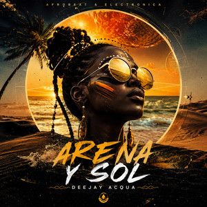 Arena y Sol by Deejay Acqua