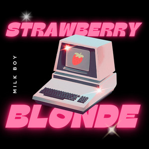 Strawberry Blonde by Milk Boy