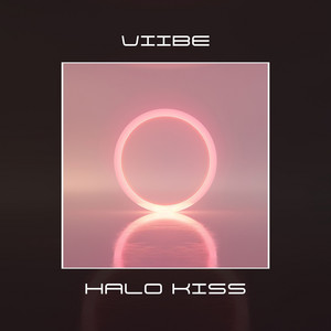 Halo Kiss by VIIBE
