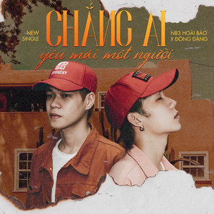 Chẳng Ai Yêu Mãi Một Người (Lofi Ver.)