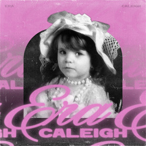 Era by Caleigh
