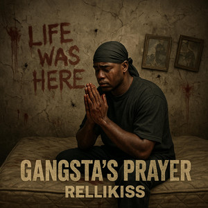 Gangstas Prayer