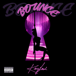Bounce by KeyLow Lowkey