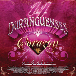 14 Duranguenses De Corazón "Acústico"
