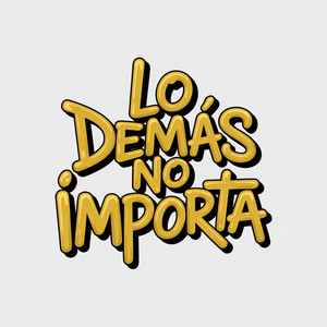 Dasgotti - Lo Demas No Importa