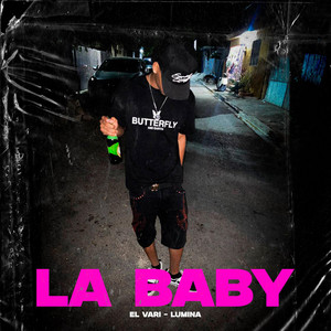 La Baby by LuminaVibes Music, El Vari