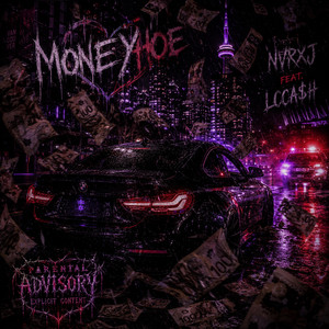 MoneyHoe by nvrxj, LCCA$H