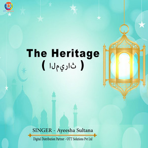 Ayeesha Sultana - The Heritage