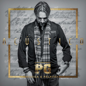 Te Escolhi - Acústico by PG, Juninho Afram