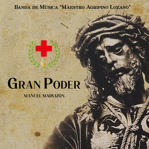 Banda de Música "Agripino Lozano" - Gran Poder