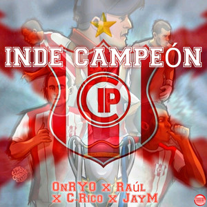 Inde Campeón by OnRyo, Raul, C-Rico, JayM