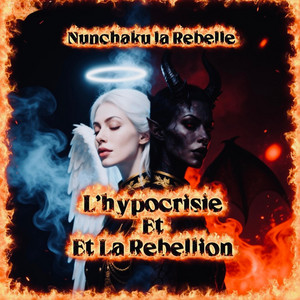 Rébellion danse avec l' Hypocrisie by NUNCHAKU LA REBELLE