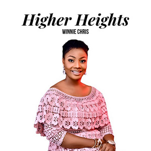 Wini Chris - Higher Heights