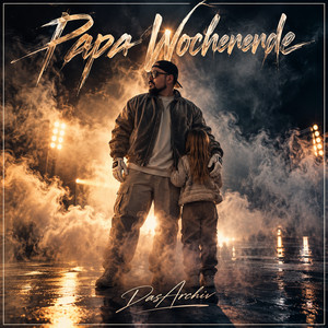 Papa Wochenende by DasArchiv