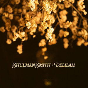 Delilah by Shulman Smith