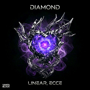 Diamond by Linear (TR), Ecce
