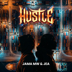 Hustle by Jama MW, Jea