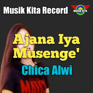 Ajana Iya Musenge' by Chica Alwi