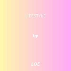 Lifestyle by LOEE