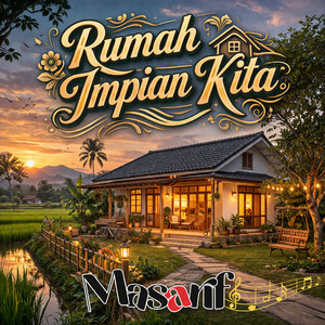 Rumah Impian Kita by Mas Arif