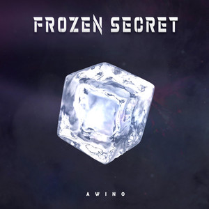 Frozen Secret by Awino
