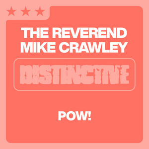 Pow! - Ramp Club Mix by The Reverend Mike Crawley, Ramp