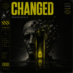 Changed by Housechild