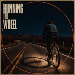 Running the Wheel by Forevermore