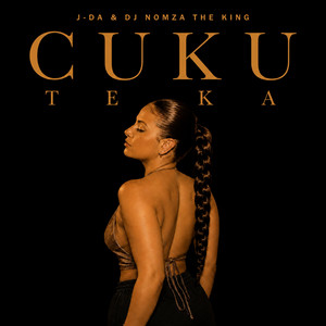 Cuku Teka by J-DA, DJ Nomza The King