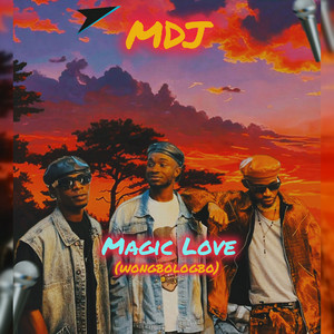MDJ - Magic Love (Wongbologbo)
