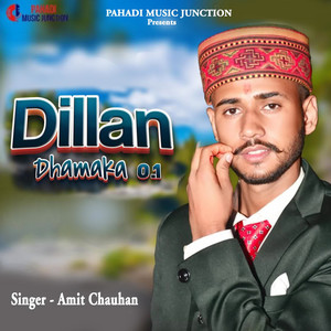 Amit Chauhan - Dillan Dhamaka 0.1