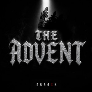 The Advent by DRAGXN