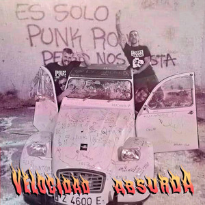 velociad absurda デスメタル Velocidad, Desecho y Metal (Deluxe