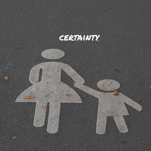 certainty