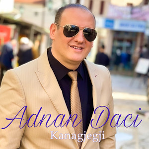 Adnan Daci - Kanagjegji
