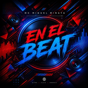 en el beat by mc miguel minaya