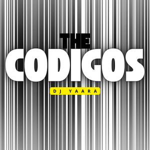 THE CODIGOS by Dj Yaara