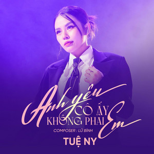 Anh Yêu Cô Ấy Không Phải Em by Tuệ Ny
