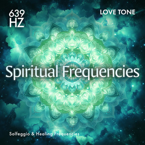 639 Hz Heart Frequency