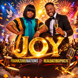 Frankzuru Nations - Joy (feat. Real Batibo Pikin)