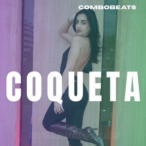 Coqueta by Combo BeatS