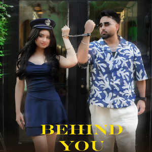 Behind You