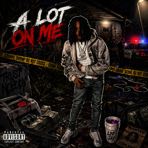 A Lot On Me by Lbf Jay