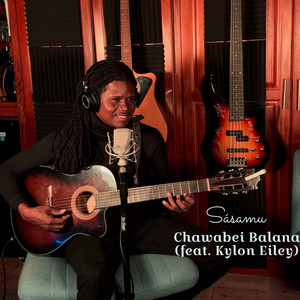 Chawabei Balana (feat. Kylon Eiley)